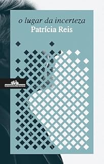 O lugar da incerteza