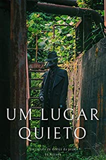 Livro Um Lugar Quieto (Um retrato do médico da peste Livro 5)
