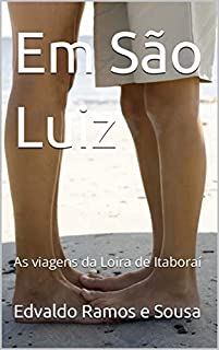 Livro Em São Luiz: As viagens da Loira de Itaboraí