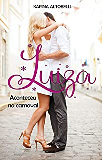 Livro LUIZA: Aconteceu no Carnaval