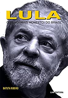 Livro Lula: o filho (mais honesto) do Brasil