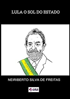 Livro Lula O Sol Do Estado