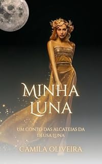 Livro Minha Luna: Um conto das alcateias da deusa Luna
