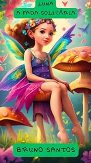 Livro Luna: A Fada Solitária