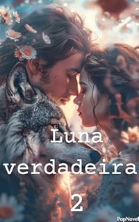 Livro Luna verdadeira 2: Volte para mim