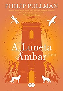 Livro A luneta âmbar: Nova edição (Fronteiras do Universo)