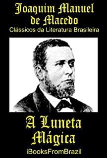 Livro A Luneta Mágica (Great Brazilian Literature Livro 20)