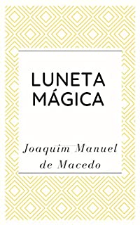 Livro Luneta Mágica: Série bons livros (1)