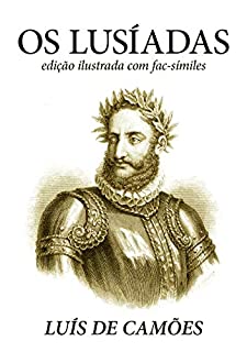 Livro Os Lusíadas: Edição ilustrada com fac-símiles