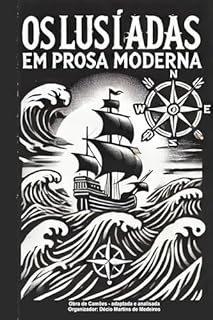 Livro Os Lusíadas em Prosa Moderna: obra adaptada e analisada