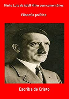 Livro Minha Luta De Adolf Hitler Com Comentários