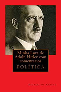 Livro MINHA LUTA DE ADOLF HITLER COM COMENTÁRIOS: Nazismo