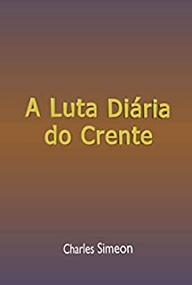 Livro A Luta Diária Do Crente