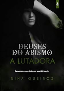 Livro A Lutadora (Deuses do Abismo)