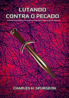 Livro Lutando Contra O Pecado