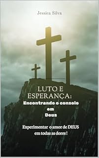 Livro Luto e Esperanca: Encontrando o consolo em Deus