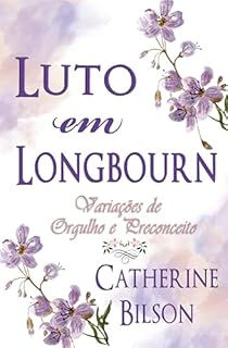 Livro Luto em Longbourn: Uma Variação de Orgulho e Preconceito (Variações de Orgulho e Preconceito)