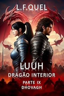 Livro Luuh - Dragão Interior: Parte IX - Dhovagh