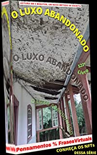 Livro O LUXO ABANDONADO: 522º