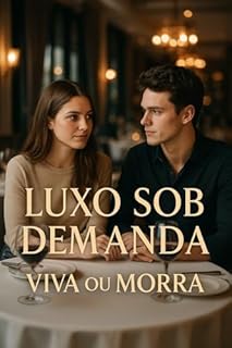 Livro Luxo Sob Demanda - Viva ou Morra