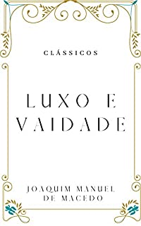 Luxo e Vaidade