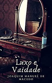 Livro Luxo e Vaidade