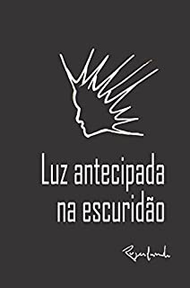 Livro – Luz antecipada na escuridão