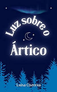 Livro Luz sobre o Ártico: Conto de Natal