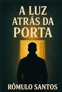 Livro A Luz Atrás Da Porta