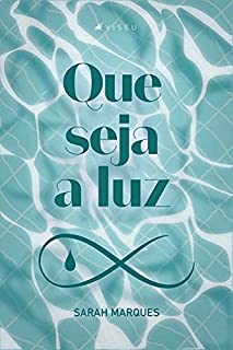 Livro Que seja a luz