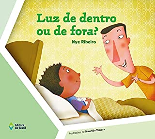 Livro Luz de dentro ou de fora? (Convívio Social e Ética)