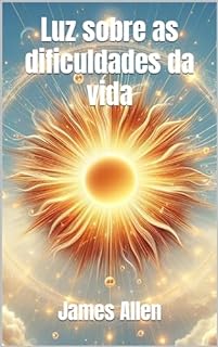 Livro Luz sobre as dificuldades da vida