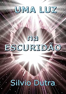 Livro Uma Luz Na Escuridão