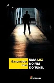 Livro Uma Luz No Fim Do Túnel