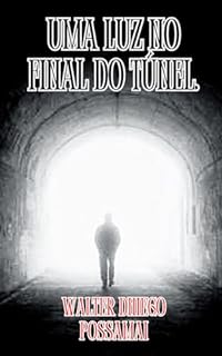 Livro Uma luz no final do tunel.