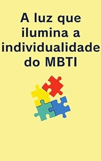 Livro A luz que ilumina a individualidade do MBTI