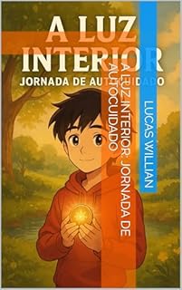 Livro A Luz Interior: Jornada de Autocuidado