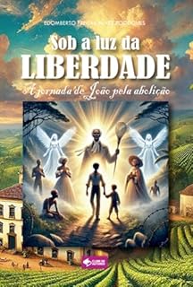 Livro Sob A Luz Da Liberdade