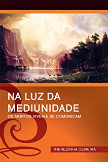 Livro Na Luz da Mediunidade