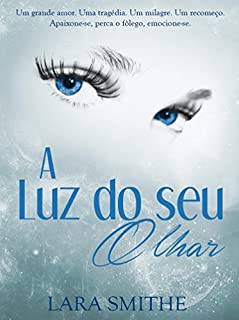 Livro A LUZ DO SEU OLHAR