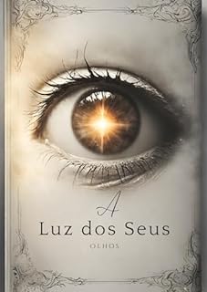 Livro A Luz dos Seus Olhos