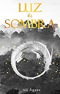 Livro Luz & Sombra: Crónicas Imortais #1