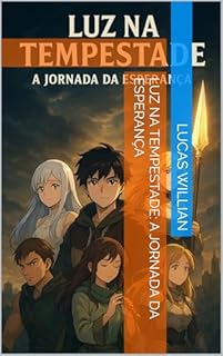 Livro Luz na Tempestade: A Jornada da Esperança