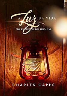 Livro A Luz Da Vida No Espírito Do Homem