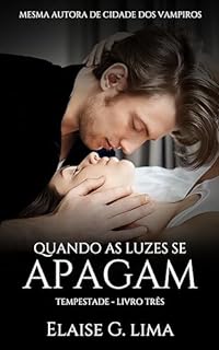 Livro Quando as Luzes se Apagam - Tempestade
