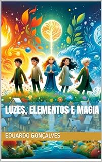 Livro Luzes, Elementos e Magia
