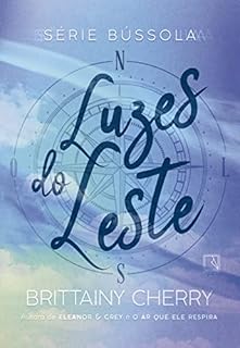 Livro Luzes do Leste (Vol. 2 Série Bússola)