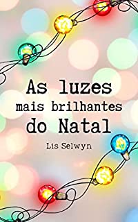Livro As luzes mais brilhantes do Natal