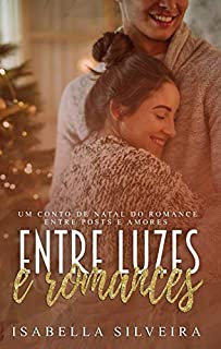 Livro Entre Luzes e Romances