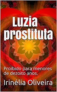 Livro Luzia prostituta: Proibido para menores de dezoito anos.